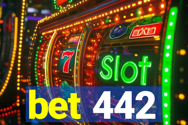 bet 442